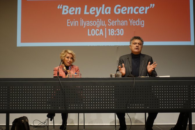 "Leyla Hanım dünyayı kasıp kavuran bir insandı"