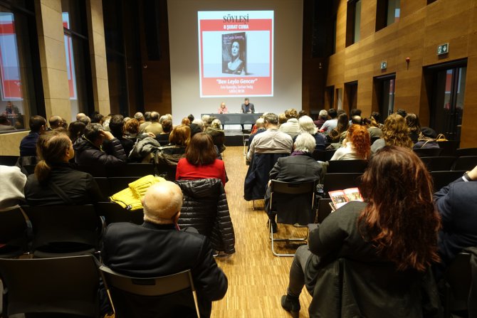 "Leyla Hanım dünyayı kasıp kavuran bir insandı"